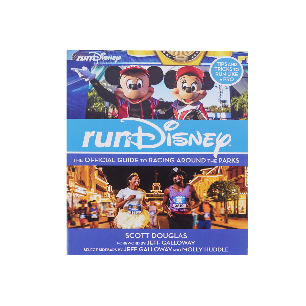 runDisney: The Official Guide to Racing Around the Parks - Paperback