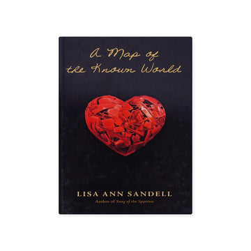 A Map of the Known World by Lisa Ann Sandell - Paperback