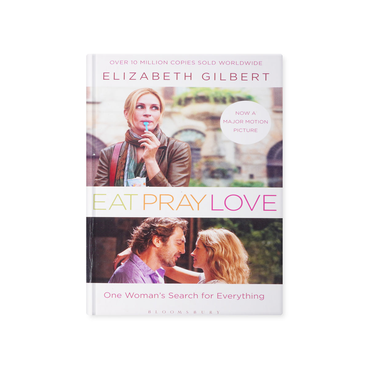 Eat, Pray, Love by Elizabeth Gilbert - Paperback