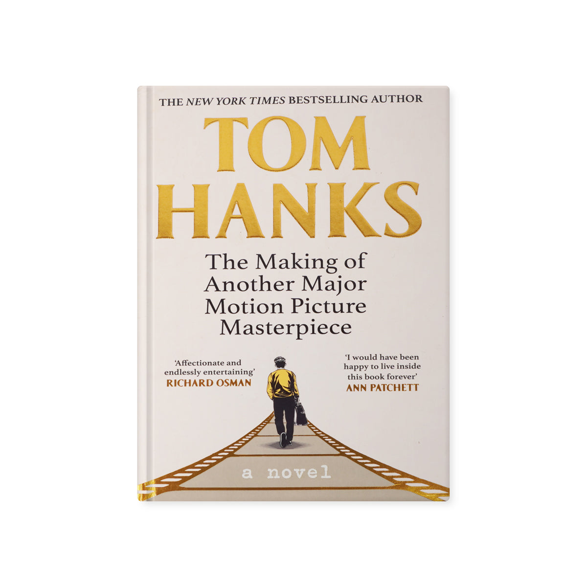The Making of Another Major Motion Picture Masterpiece by Tom Hanks - Paperback