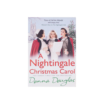 A Nightingale Christmas Carol by Donna Douglas | A Heartwarming Wartime Nursing Saga
