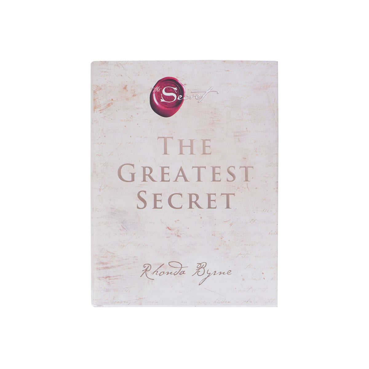 The Greatest Secret by Rhonda Byrne – Spiritual Self-Help Guide