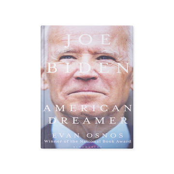 Joe Biden: American Dreamer – Evan Osnos | Paperback Biography