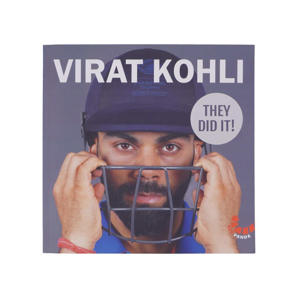 Virat Kohli: They Did It! – Inspirational Cricket Biography for Young Readers
