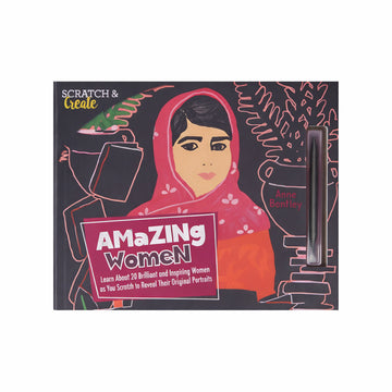 Scratch & Create: Amazing Women by Anne Bentley | Interactive Scratch Art Activity Book for Kids