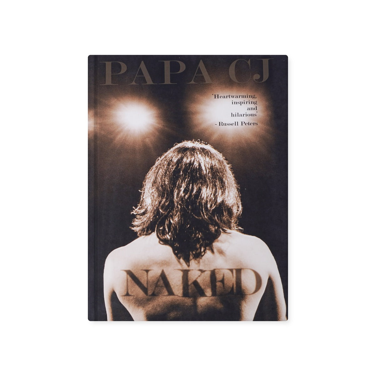 Naked by Papa CJ – Inspiring Paperback Memoir